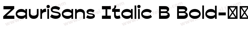 ZauriSans Italic B Bold字体转换